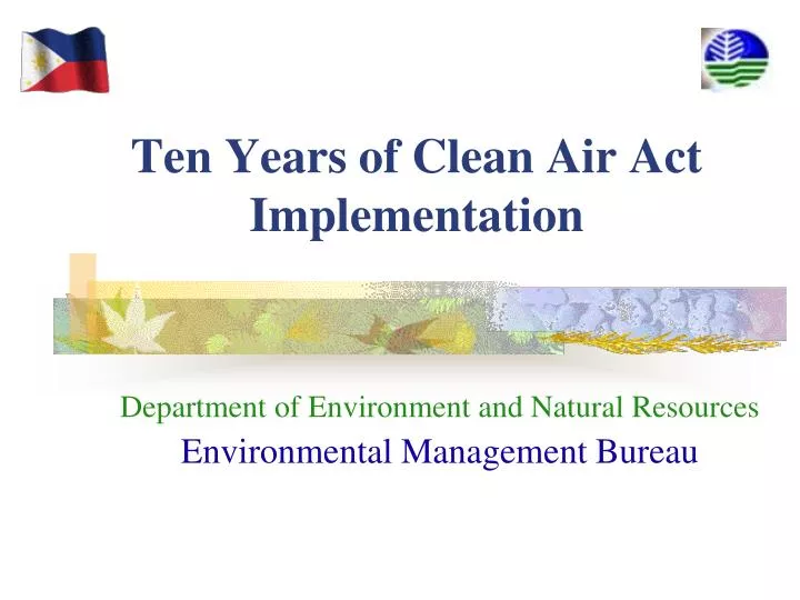ten years of clean air act implementation