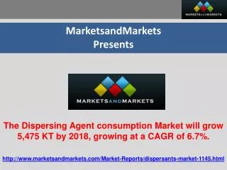The Dispersing Agent consumption Market will grow 5,475 KT b