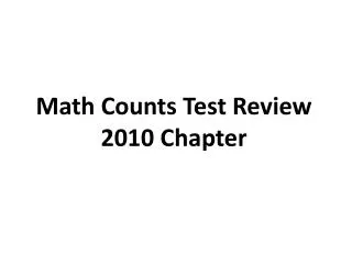 Math Counts Test Review 2010 Chapter