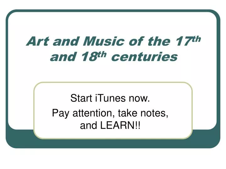 art and music of the 17 th and 18 th centuries