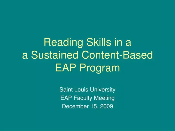 reading skills in a a sustained content based eap program