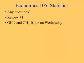 Economics 105: Statistics