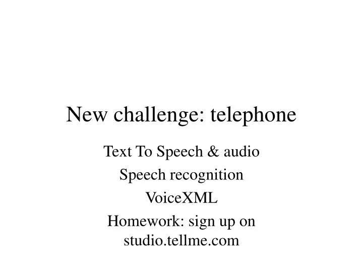new challenge telephone
