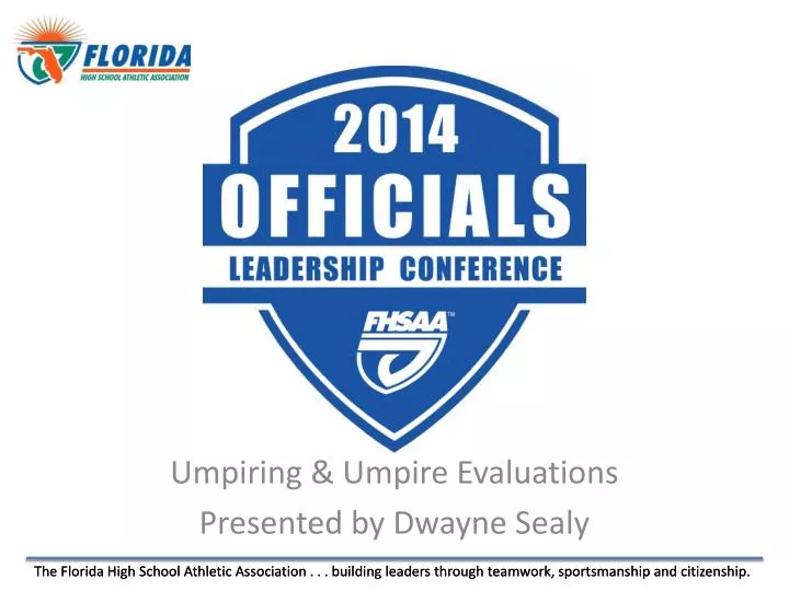 umpiring umpire evaluations presented by dwayne sealy
