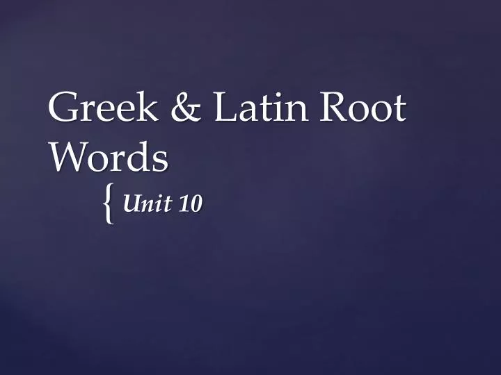 greek latin root words