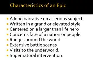Characteristics of an Epic