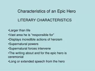Characteristics of an Epic Hero
