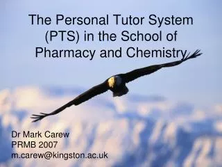 The Personal Tutor System (PTS) in the School of Pharmacy and Chemistry
