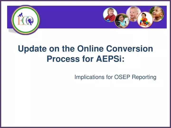 update on the online conversion process for aepsi