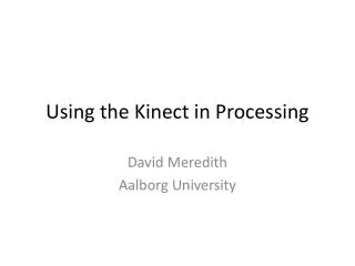 Using the Kinect in Processing