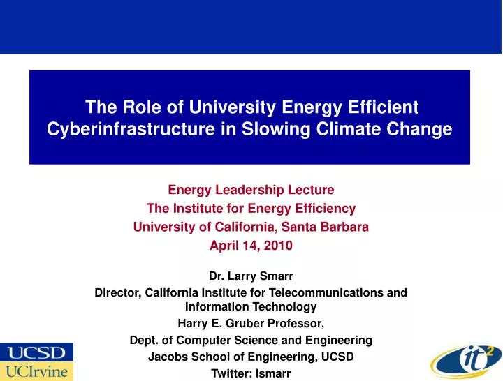 the role of university energy efficient cyberinfrastructure in slowing climate change