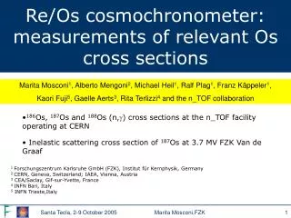 Re/Os cosmochronometer: measurements of relevant Os cross sections