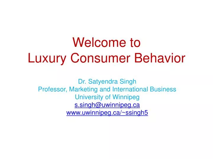 welcome to luxury consumer behavior