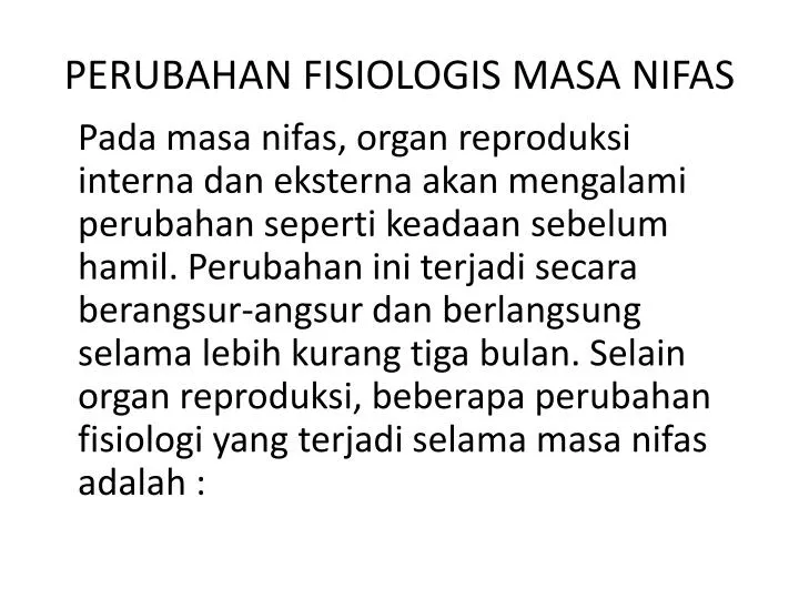 perubahan fisiologis masa nifas