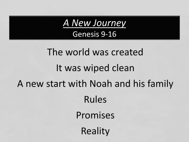 a new journey genesis 9 16