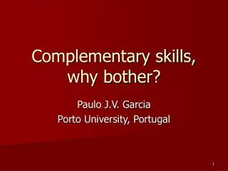 Complementary skills, why bother?