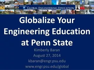 Globalize Your Engineering Education at Penn State