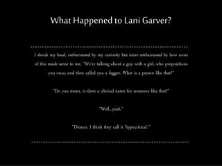 What Happened to Lani Garver?