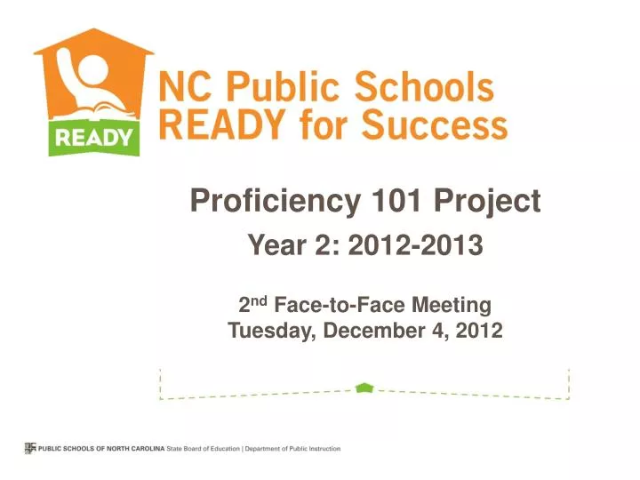 proficiency 101 project year 2 2012 2013 2 nd face to face meeting tuesday december 4 2012