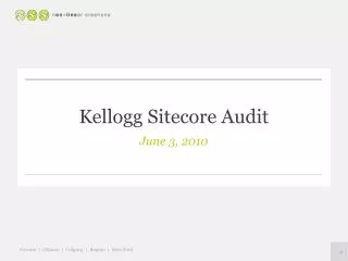Kellogg Sitecore Audit