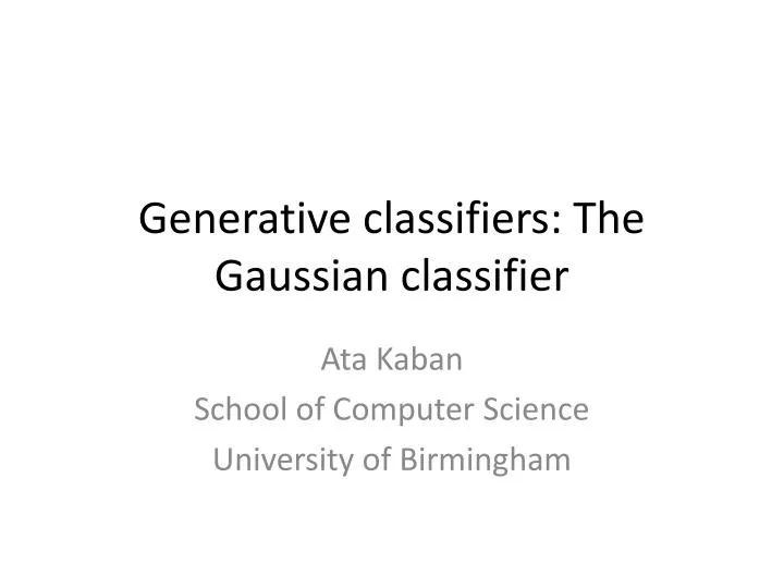 generative classifiers the gaussian classifier