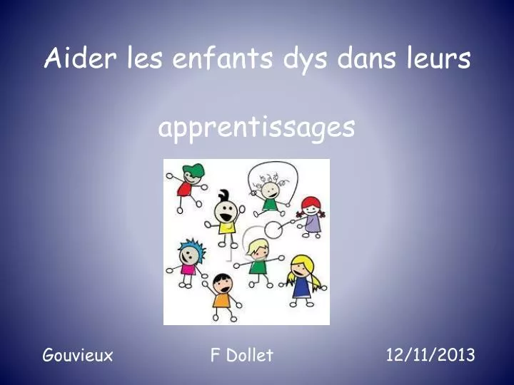 aider les enfants dys dans leurs apprentissages