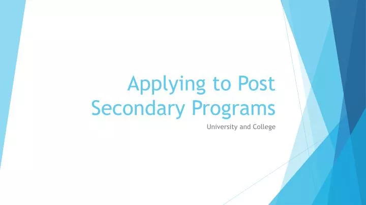 applying to post secondary programs