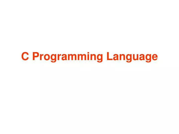 PPT - C Programming Language PowerPoint Presentation, free download ...