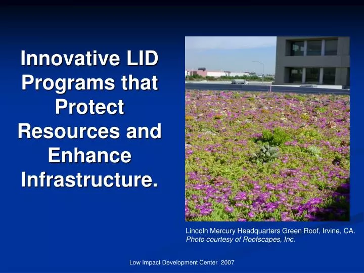 innovative lid programs that protect resources and enhance infrastructure