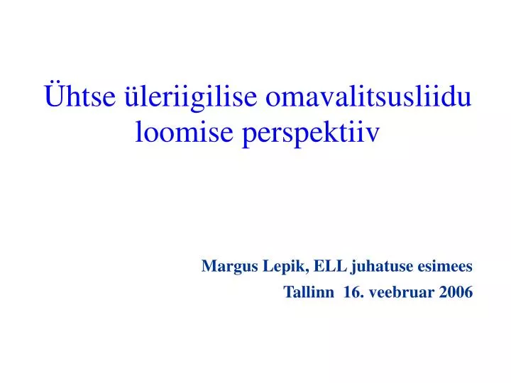 margus lepik ell juhatuse esimees tallinn 16 veebruar 2006