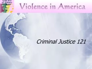 Criminal Justice 121