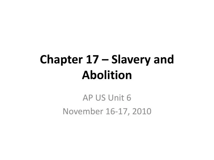 chapter 17 slavery and abolition