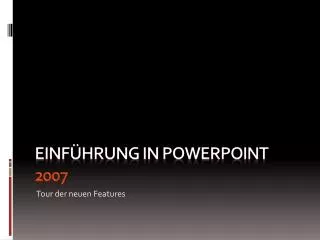 einf hrung in powerpoint 2007