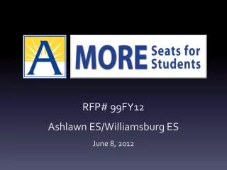 RFP# 99FY12 Ashlawn ES/Williamsburg ES June 8, 2012
