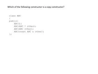 Which of the following constructor is a copy constructor?