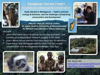 Madagascar, Past and Present: Biodiversity, Extinction &amp; Conservation