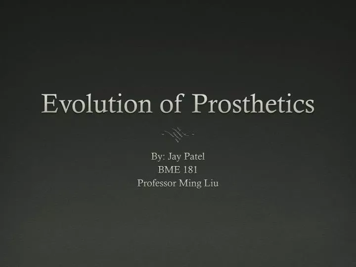 evolution of prosthetics