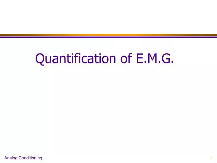 quantification of e m g