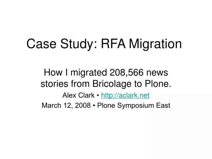case study rfa migration