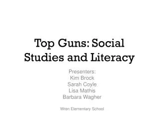 Top Guns: Social Studies and Literacy