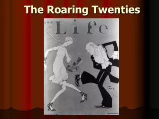 The Roaring Twenties