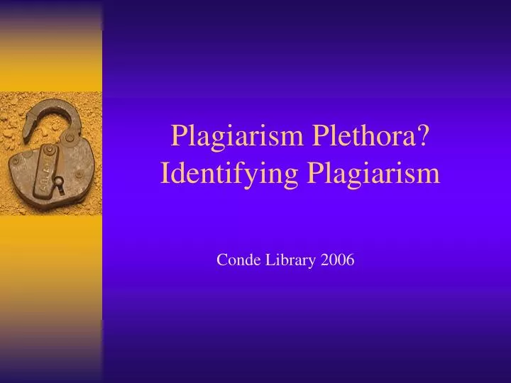 plagiarism plethora identifying plagiarism