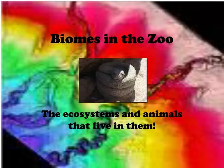 biomes in the zoo