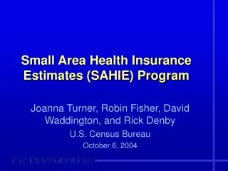Small Area Health Insurance Estimates (SAHIE) Program