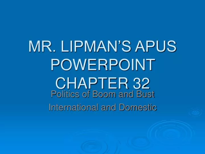 mr lipman s apus powerpoint chapter 32