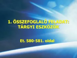 1 sszefoglal feladat t rgyi eszk z k