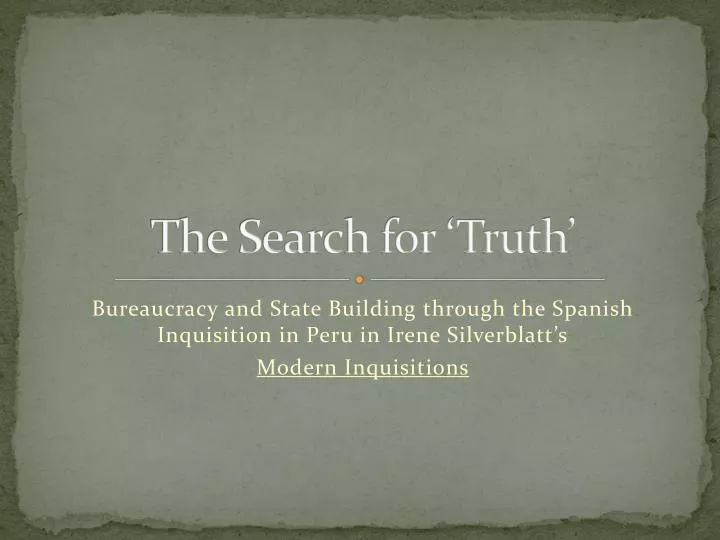 the search for truth