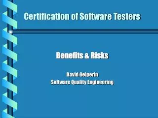 Certification of Software Testers