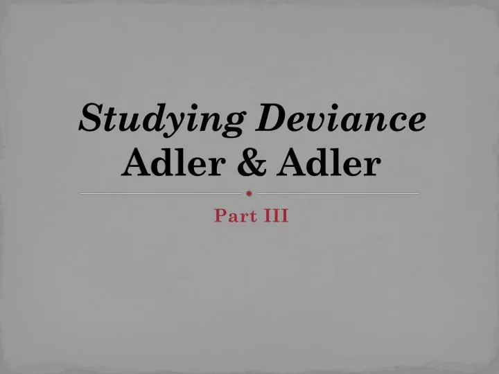 studying deviance adler adler