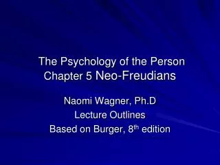 The Psychology of the Person Chapter 5 Neo-Freudians